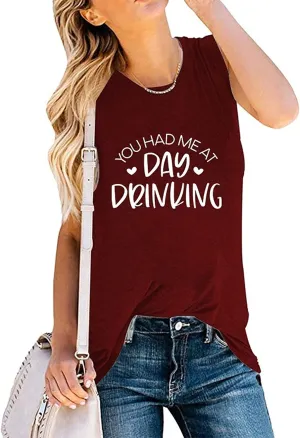 Women Drinking Shirt You Had Me at Day Drinking Tank